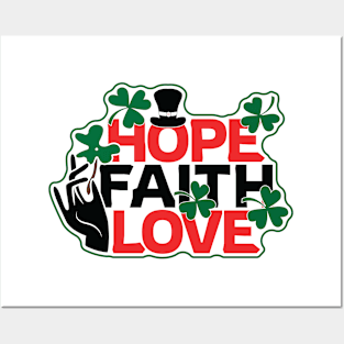 Hope, Faith, Love Posters and Art